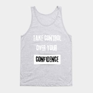 Take Control over Your Challenges Motivational Quote Tank Top